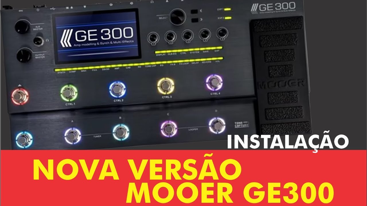 Instalação do firmware e atualização da MOOER GE300 na PRÁTICA - Versão 5.0.8
