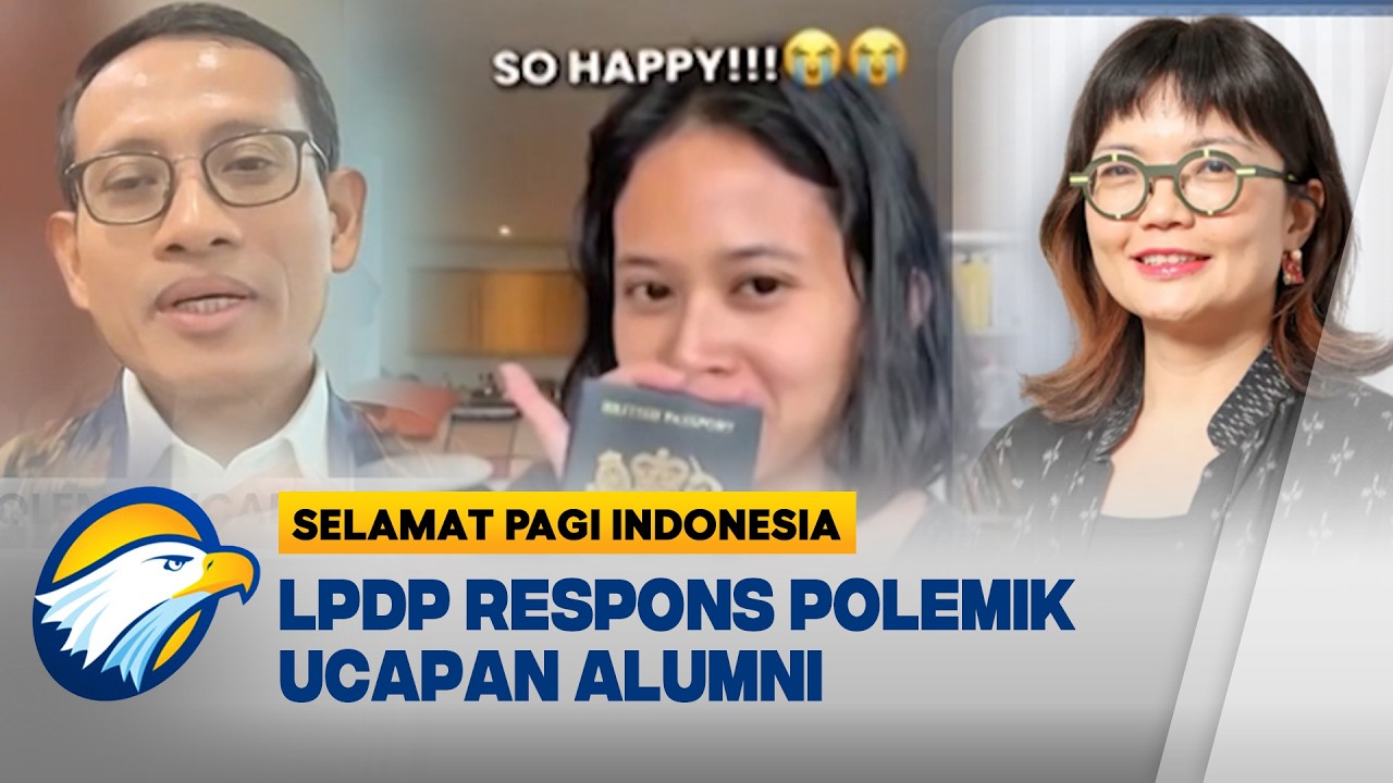 Alumni LPDP Anaknya Jadi WNA Disorot Netizen, LPDP Buka Suara - [Selamat Pagi Indonesia]
