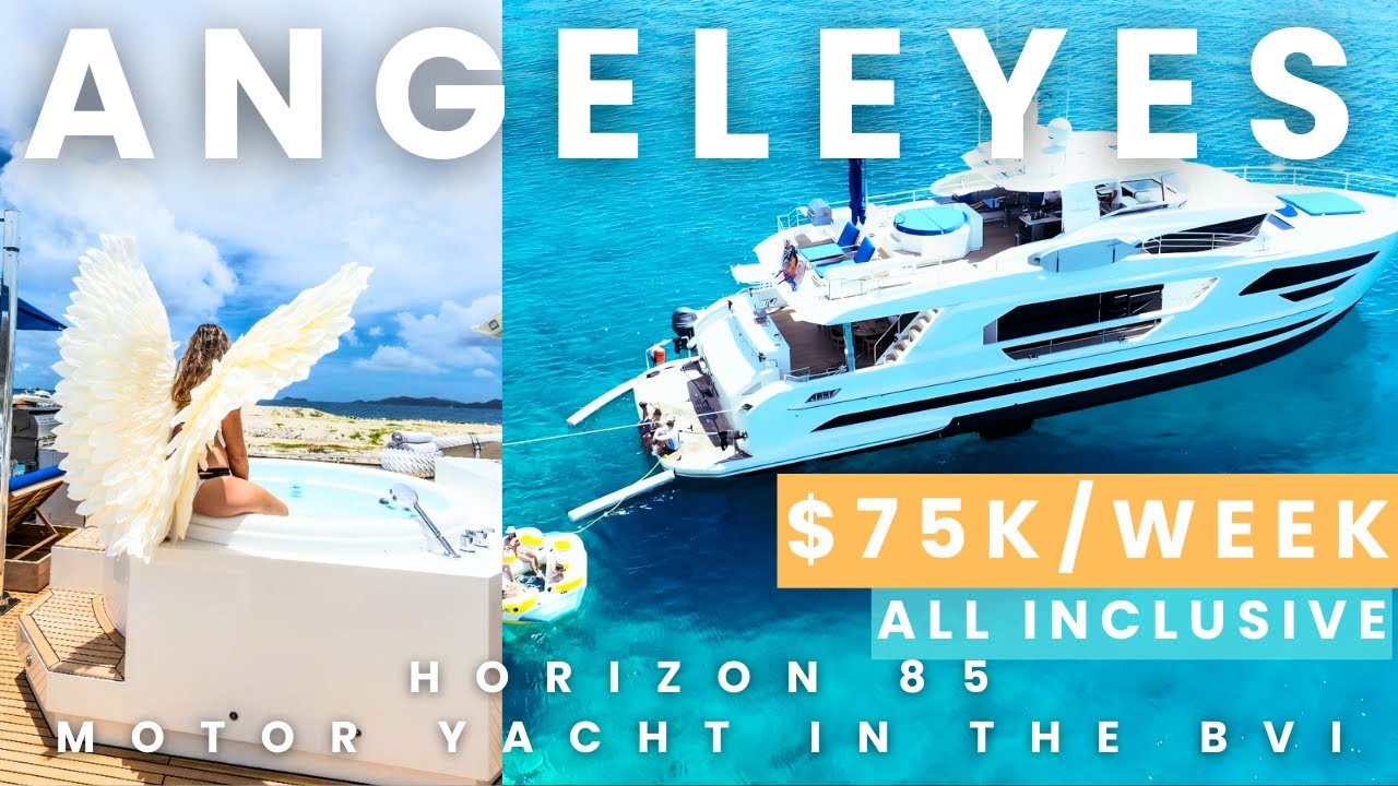 Angeleyes ⚓️ BVI Luxury Motor Yacht Charter 🛳️  Known from NETFLIX