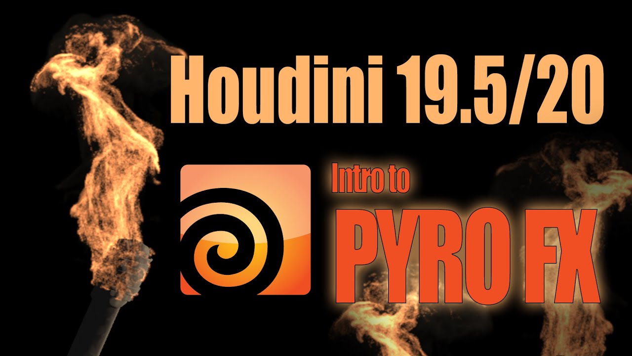 Houdini 19.5/20: Intro to Pyro FX Part1