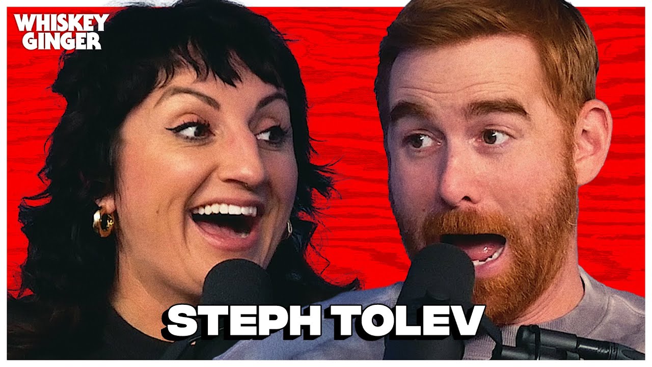 Steph Tolev | Whiskey Ginger w/ Andrew Santino 224