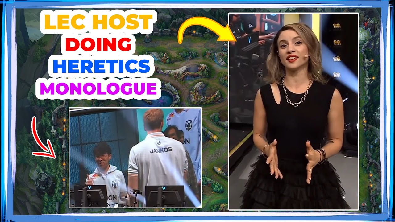 LEC Host Laure Doing HERETICS MONOLOGUE 👀