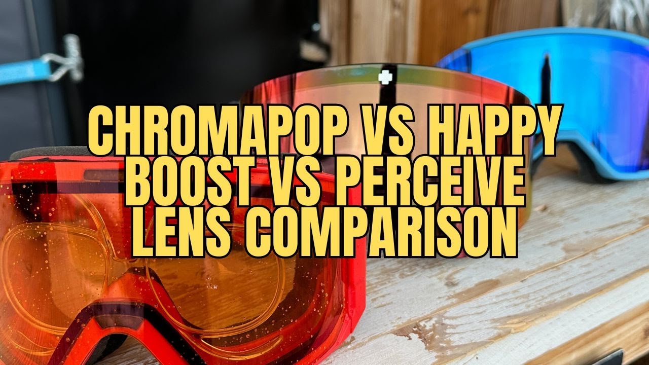 Ski Goggle Lens Comparison: Chromapop vs Happy Boost vs Perceive