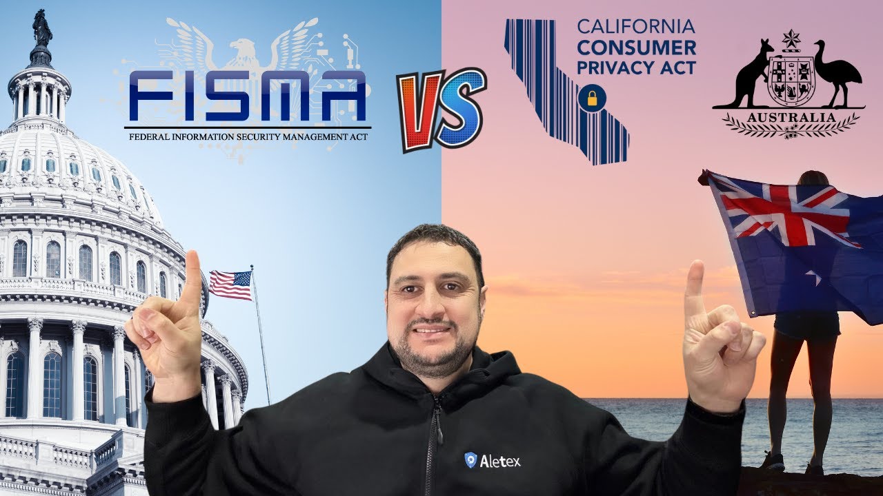 Cybersecurity Laws and Regulations: FISMA vs CCPA vs Australia's NDB