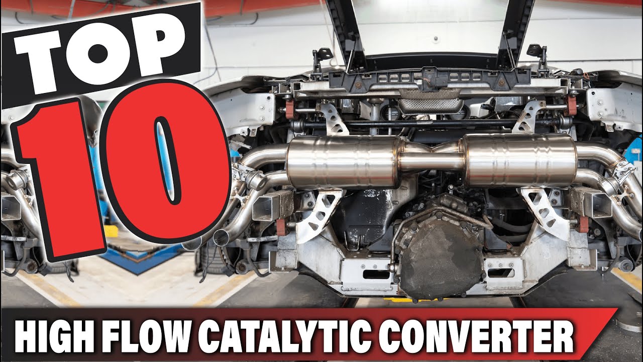 Best High Flow Catalytic Converter In 2025- Top 10 High Flow Catalytic Converters Review