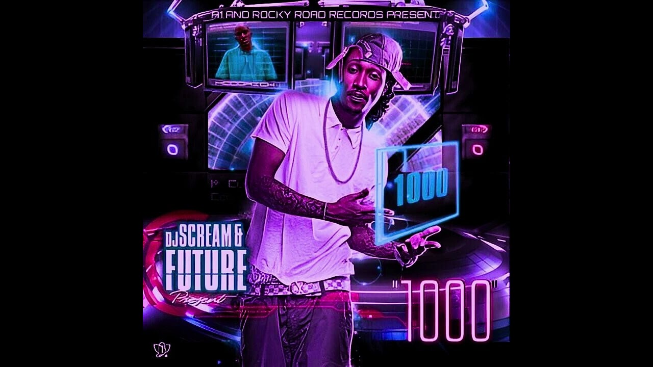 Future & DJ Scream - 1000 (Full Mixtape) (Slowed)