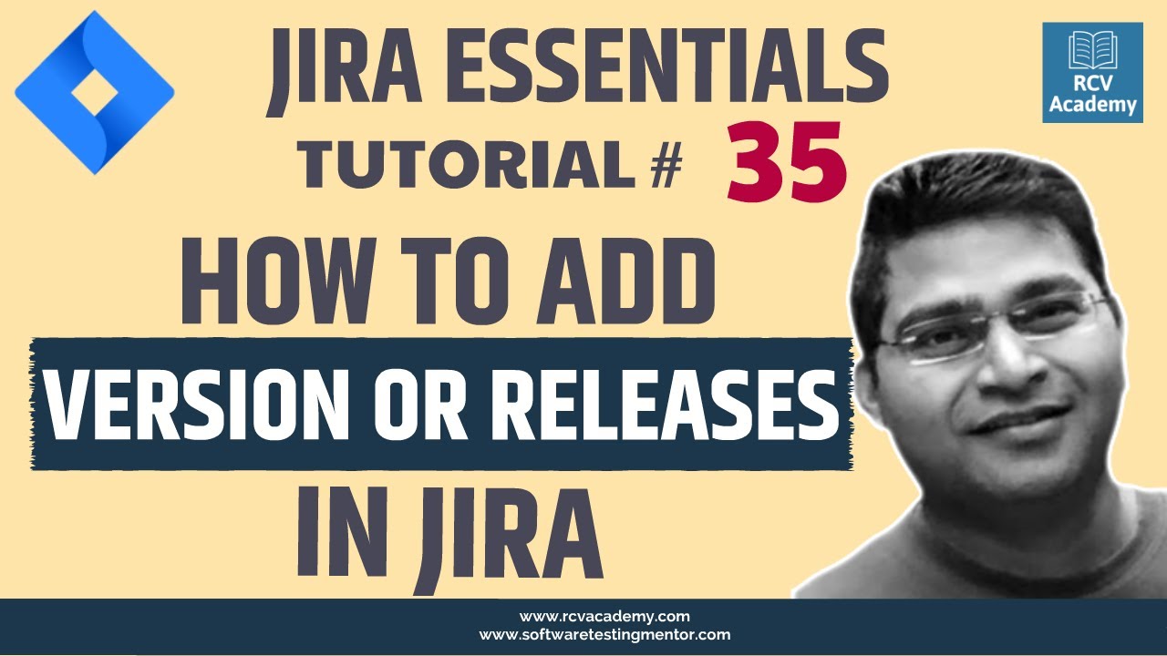 JIRA Tutorial #35 - How to add Version or Release in JIRA Software