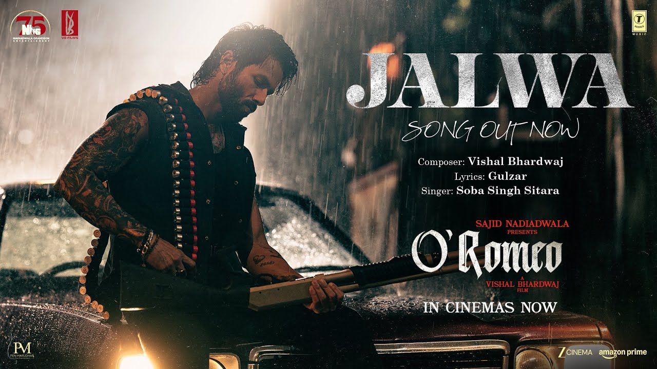 O'Romeo: Jalwa (Song) | Shahid K | Triptii D | Avinash T | Sajid N | Vishal B | Gulzar | Soba S