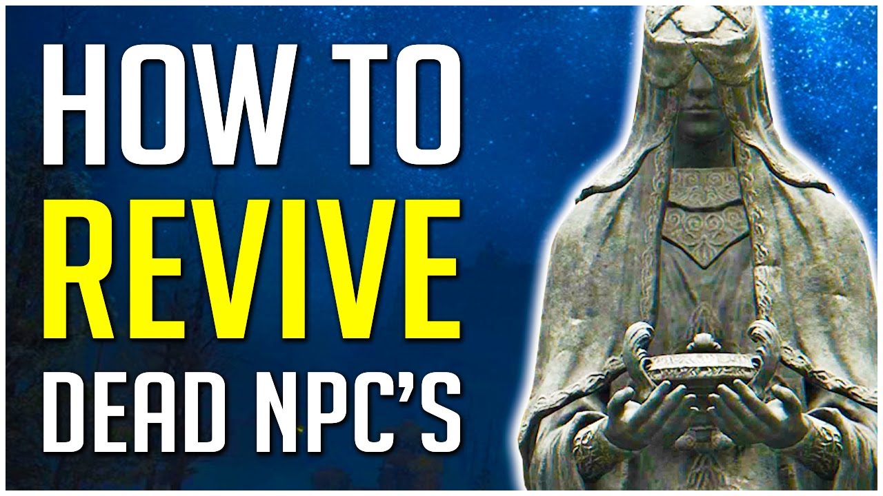Elden Ring: КАК ОЖИВИТЬ МЕРТВЫХ NPC! Как сбросить враждебность NPC для персонажей Elden Ring, так...