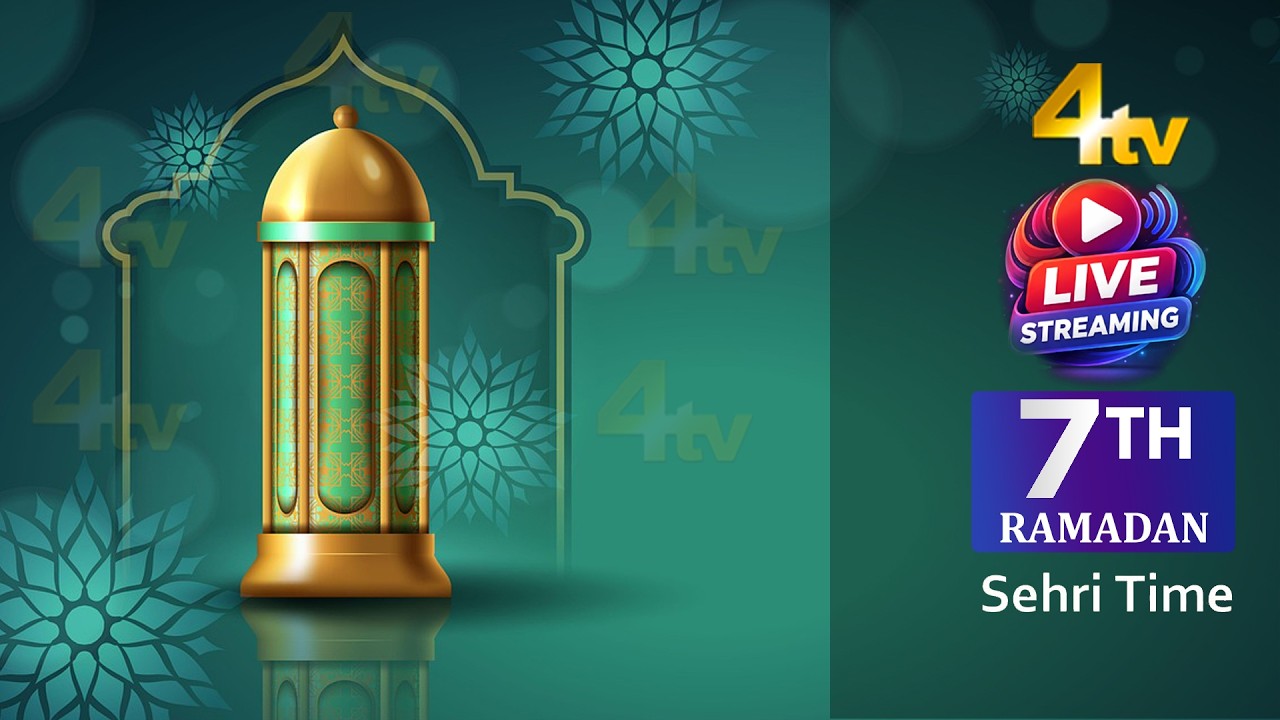 Sehri Time | Ramadan Day 07 | 2026 | 4tv News