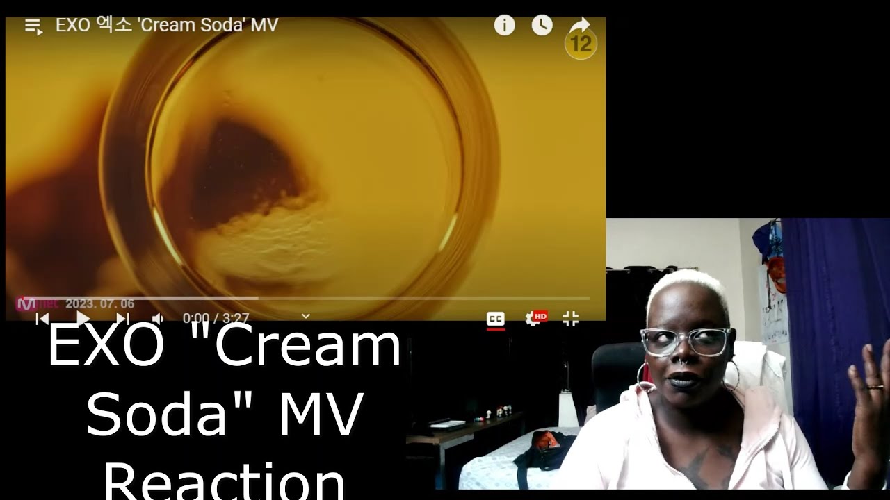 Island Girl Reacts To EXO "Cream Soda" MV Reaction