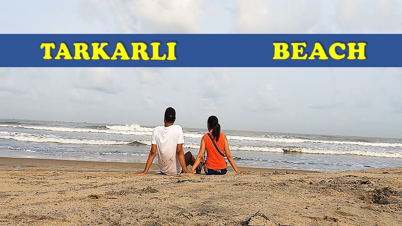 Tarkarli Beach | Malvan Beach | Konkan Beach
