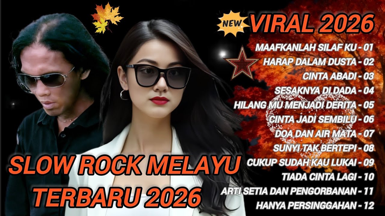 Slow Rock Melayu Viral Terbaik 2026// maafkan khilaf ku 💔 cocok untuk menemani aktivitas dan santai 