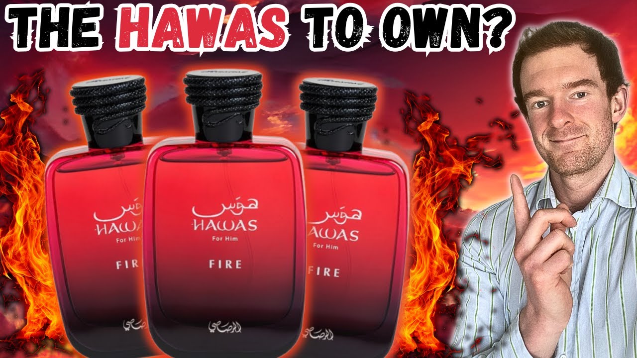 Rasasi Hawas Fire - Is This The Hawas You Should Own?