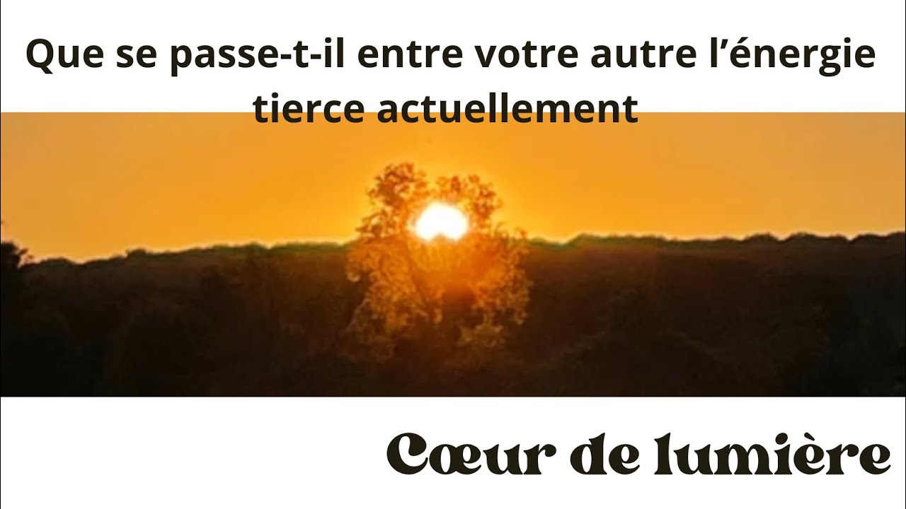 Que se passe-t-il entre votre autre et son énergie tierce actuellement?