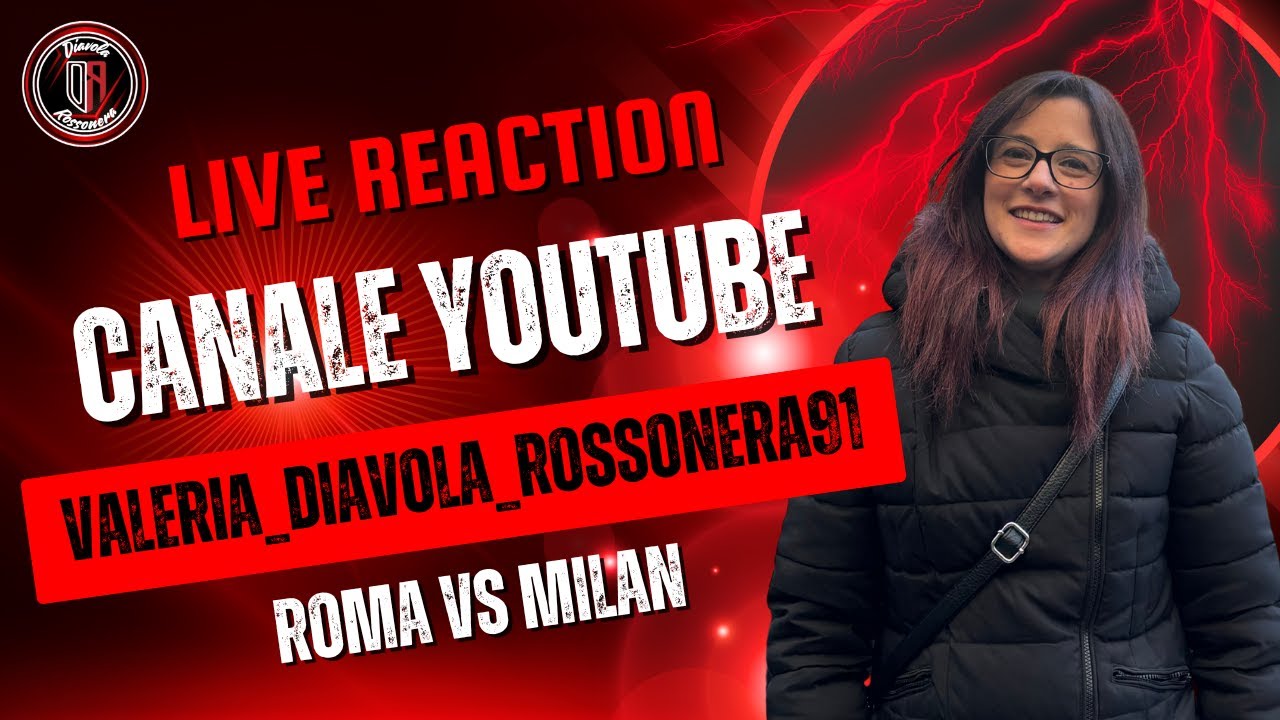 REACTION: Roma VS Milan