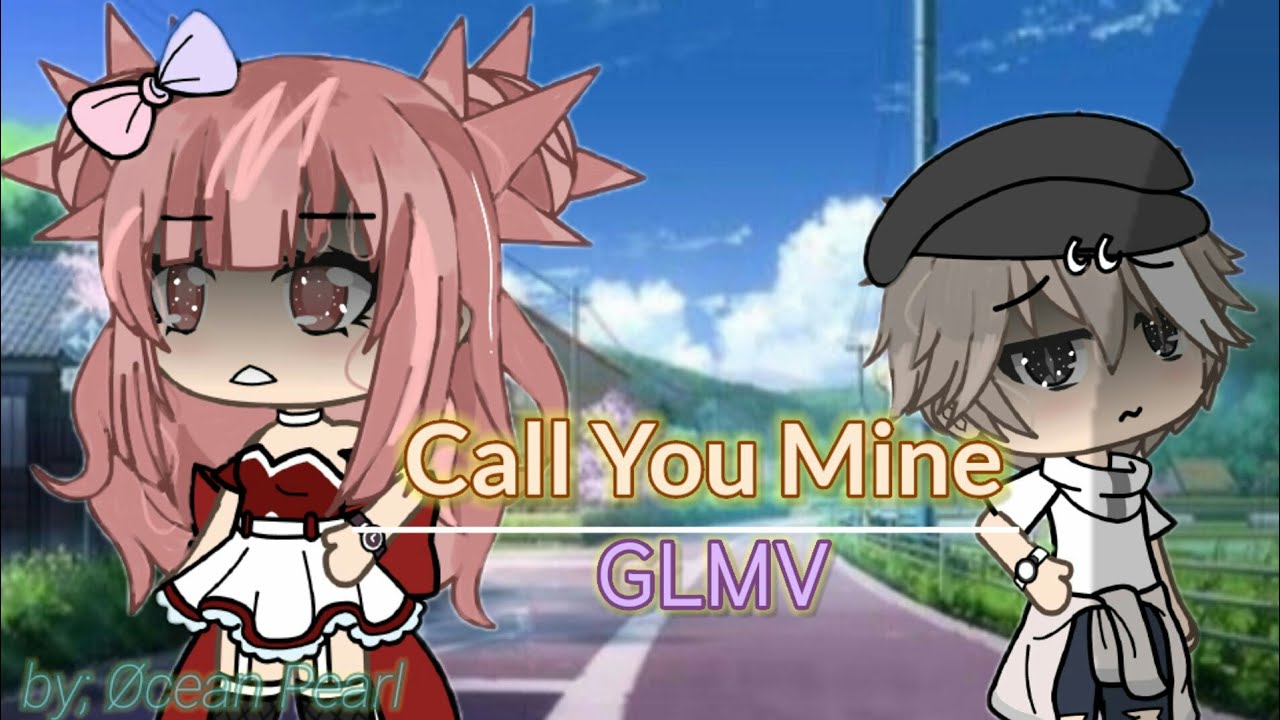 🌹「Call You Mine」🌹|| GLMV || 1/3 || Original? || GACHA LIFE MUSIC VIDEO || READ DESCRIPTION