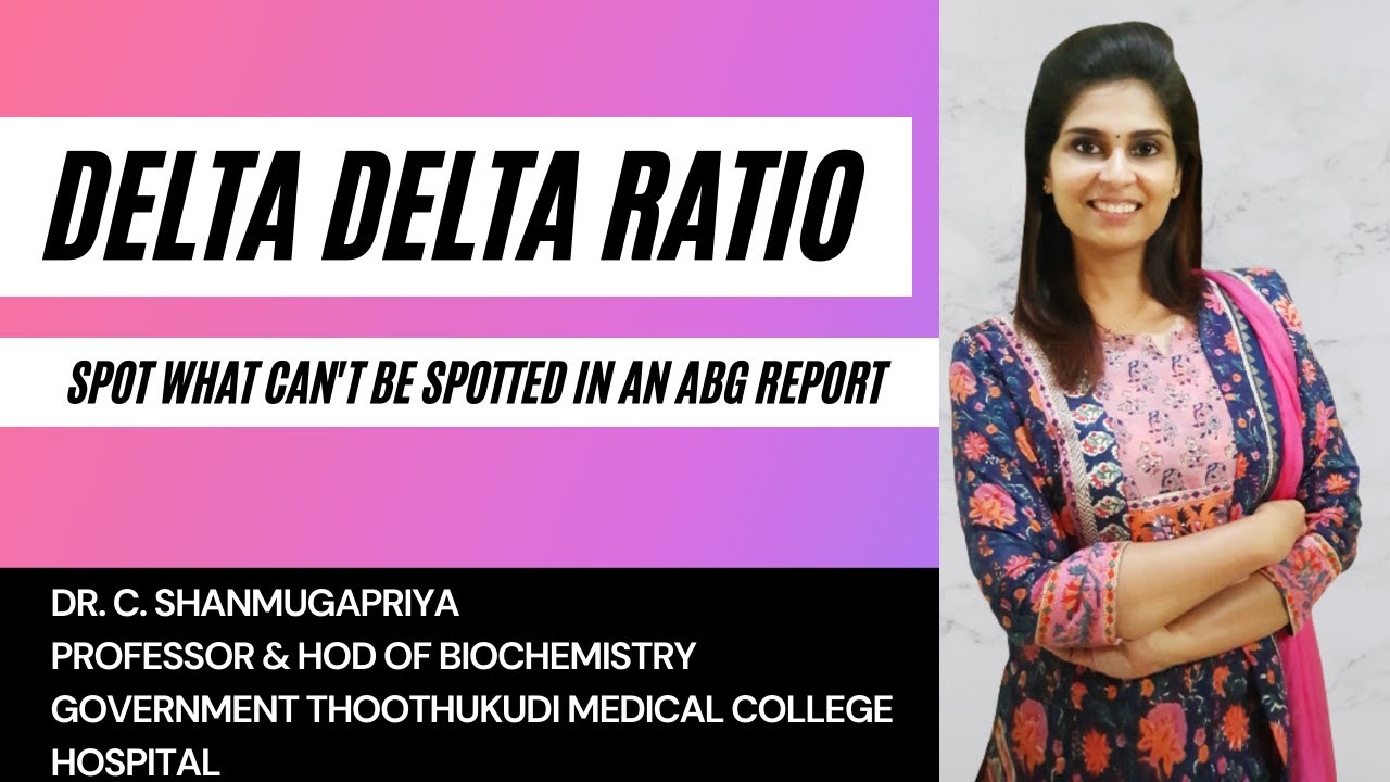 Spot what can't be spotted in an ABG report using Delta Delta ratio