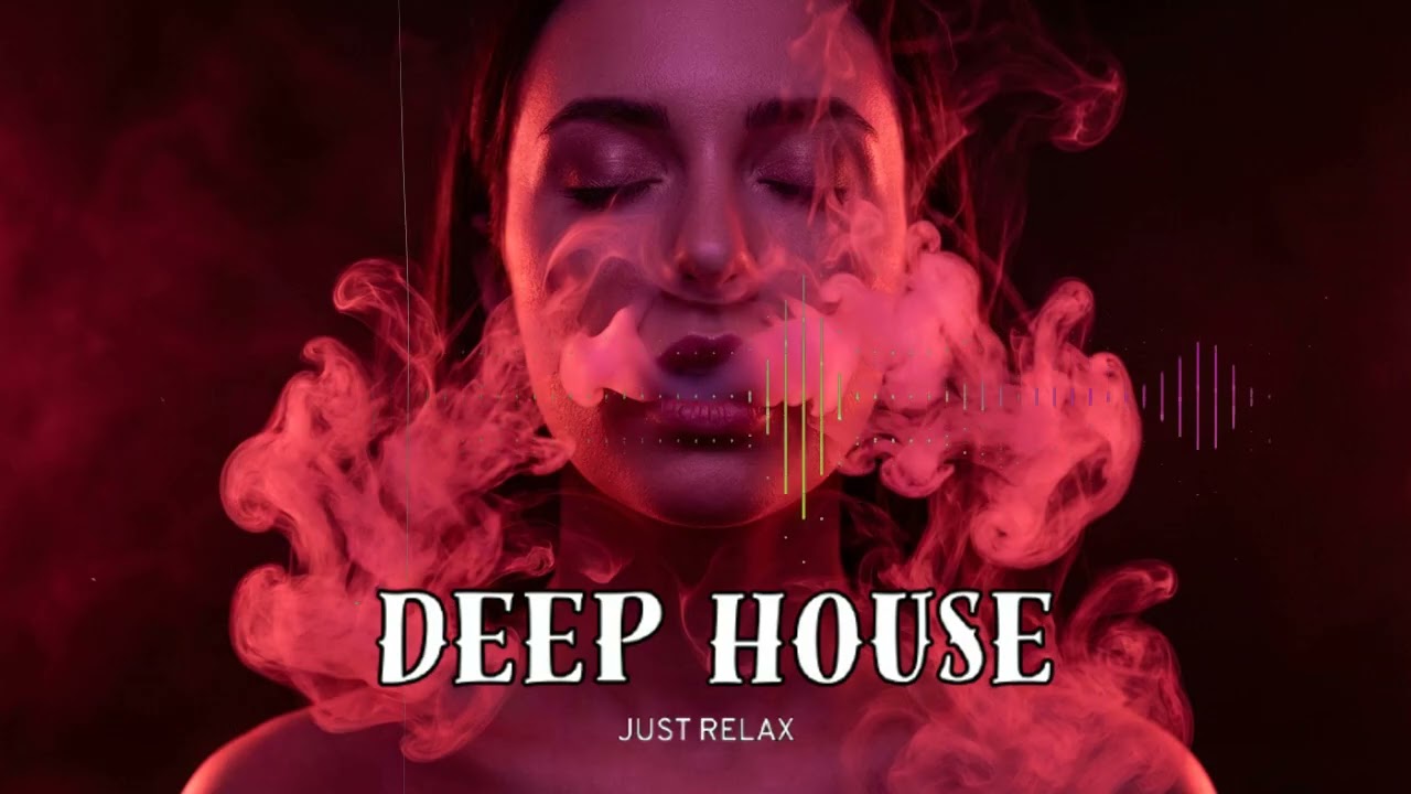 Smoke Mood - Just Relax | Chill House & Deep House Mix 🎧 Chill / Night Shift Mood / Stress Relief