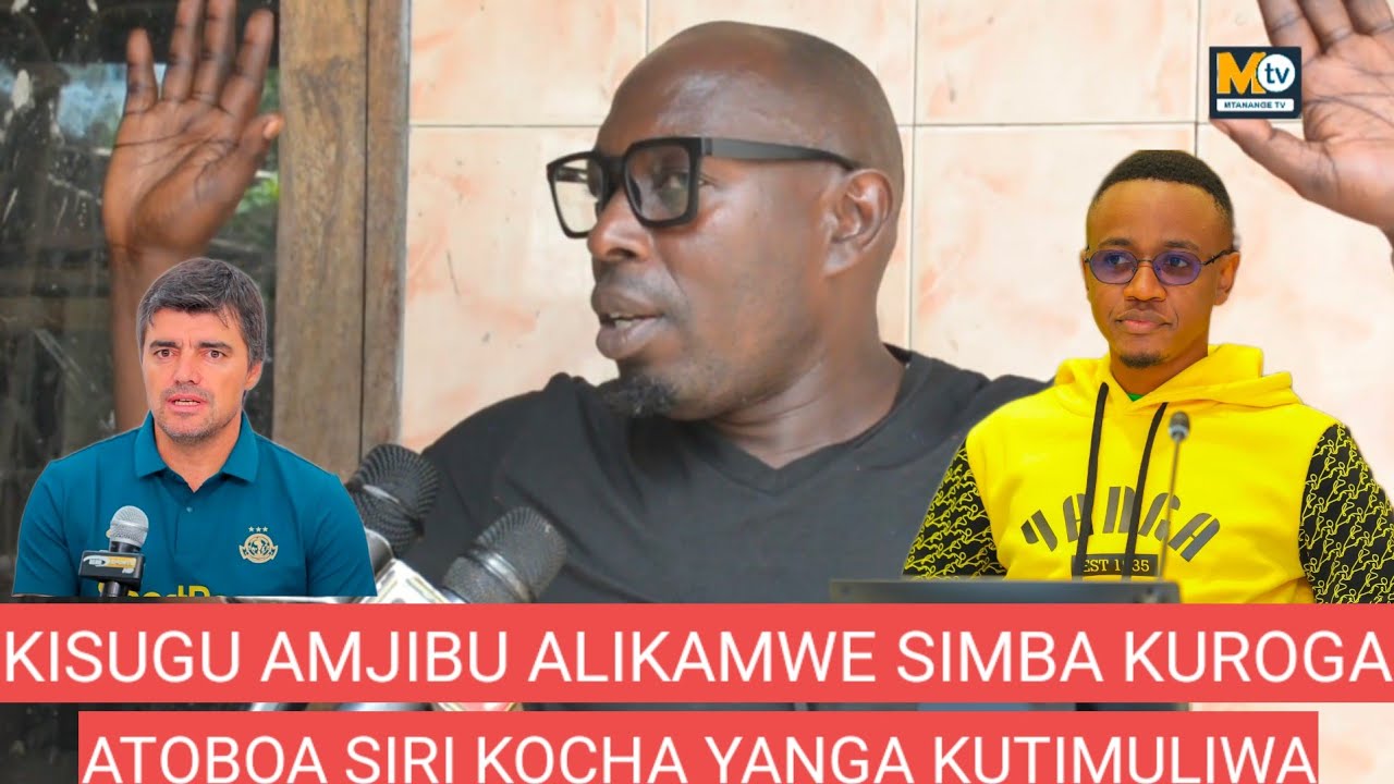 🚨KISUGU,ACHAFUKWA AMJIBU ALIKAMWE,AIBUKIA KOCHA YANGA KUTIMULIWA.