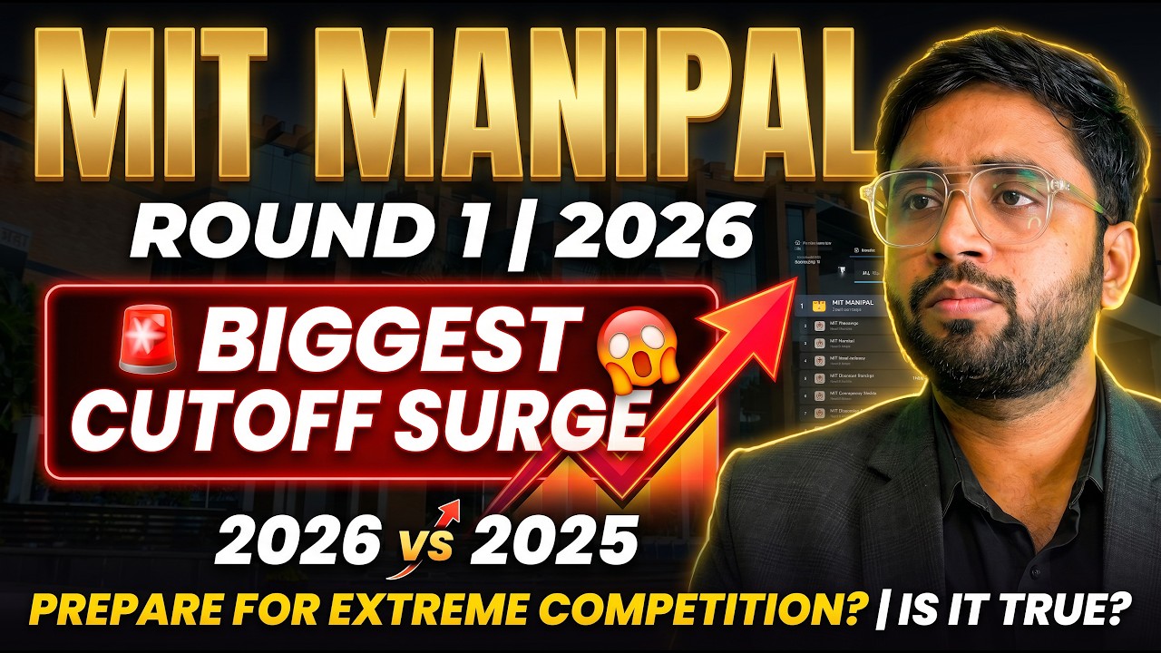 MIT Manipal 2026 Round 1 Cutoff Analysis 🔥 Highest Cutoff in Years? 2026 vs 2025 Complete Comparison