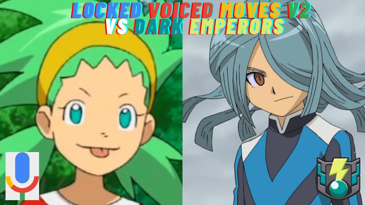 Locked Voiced Moves V2 (Trainer Moves Only) vs Dark Emperors (Inazuma Eleven Go Strikers 2013)