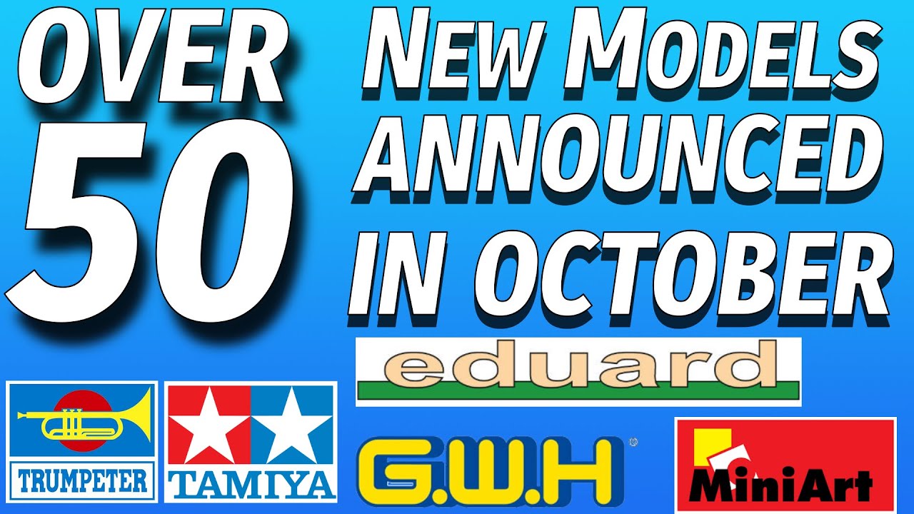 50+ NEW Scale Model Kits Announced in October - What's HOT