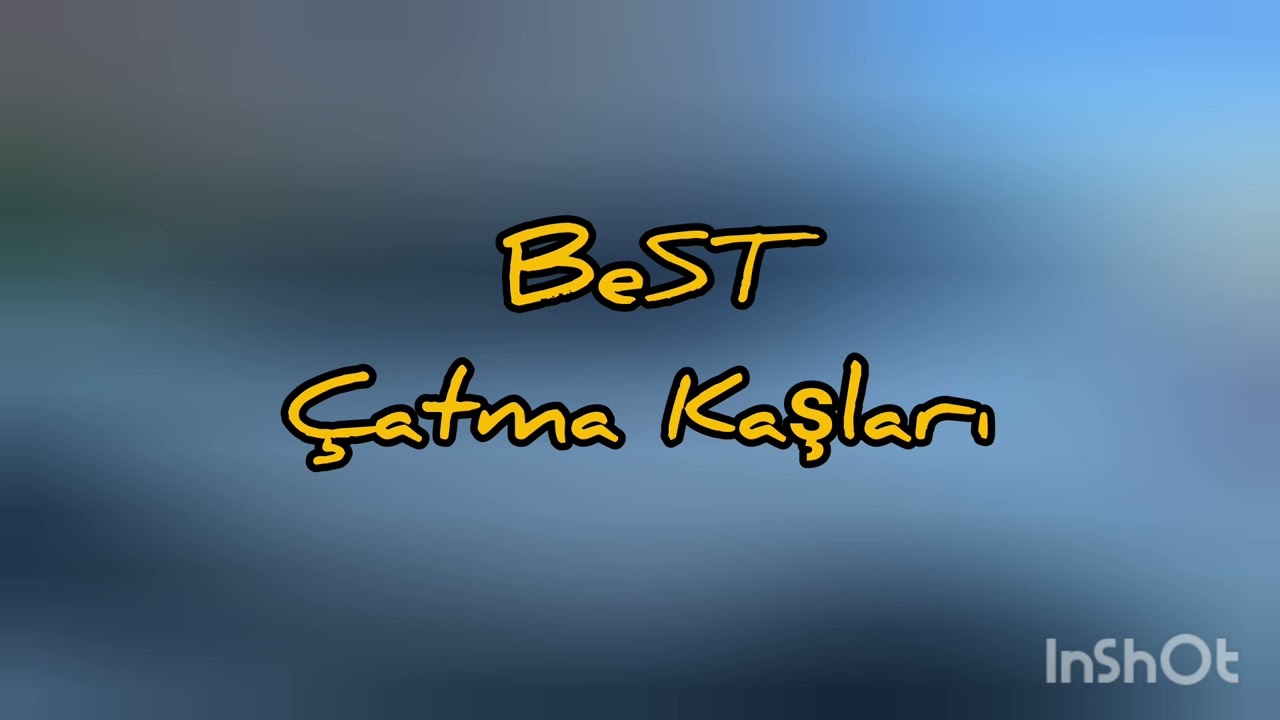 BeST - Çatma Kaşları