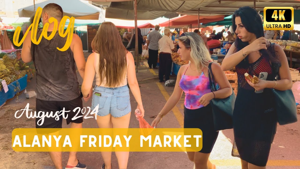 Alanya Friday Market | Bazaar Walking Tour | August 2024