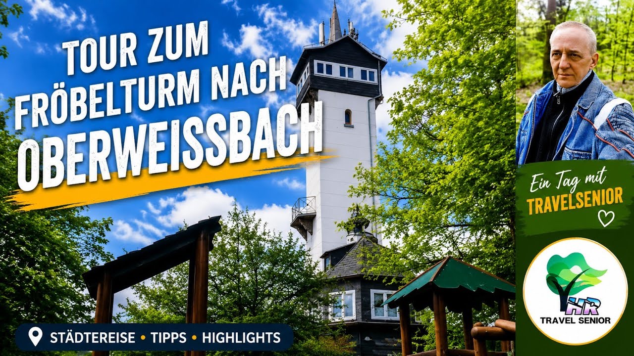 Fröbelturm in Oberweißbach - Ein Tag mit Travel Senior