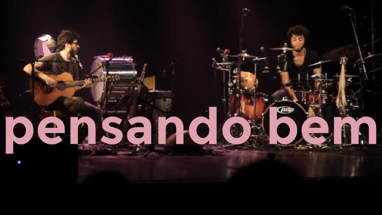 Pensando bem [Tó Brandileone e Zé Luis Nascimento, Salvador -BA]