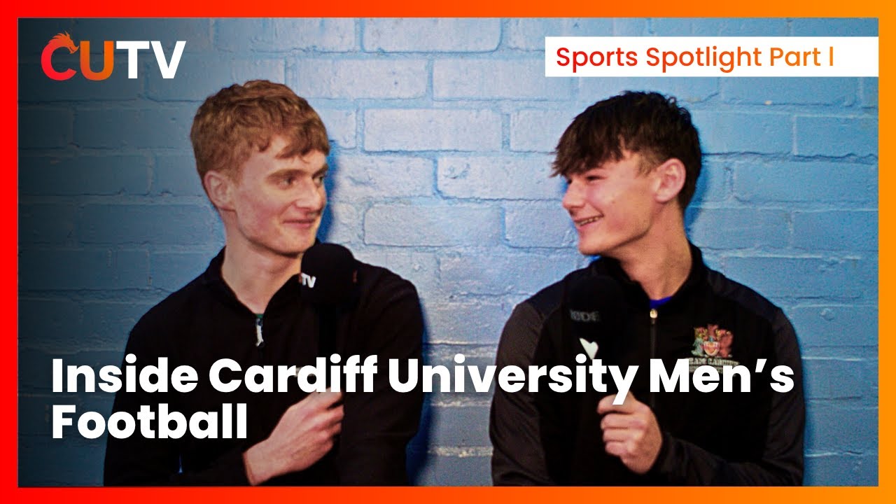 Inside Cardiff University Men's Football | CUTV Sports Spotlight - Part 1 | CUFC Interview