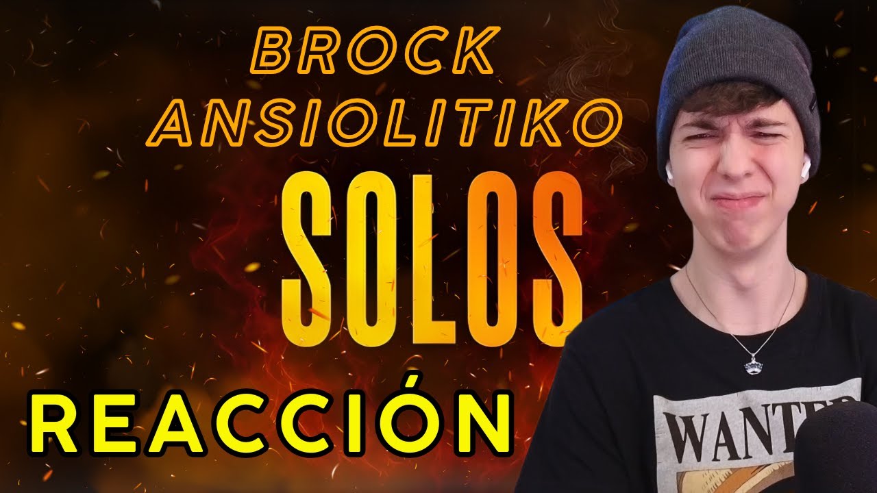 Reacción y análisis a Brock Ansiolitiko - SOLOS 🔥