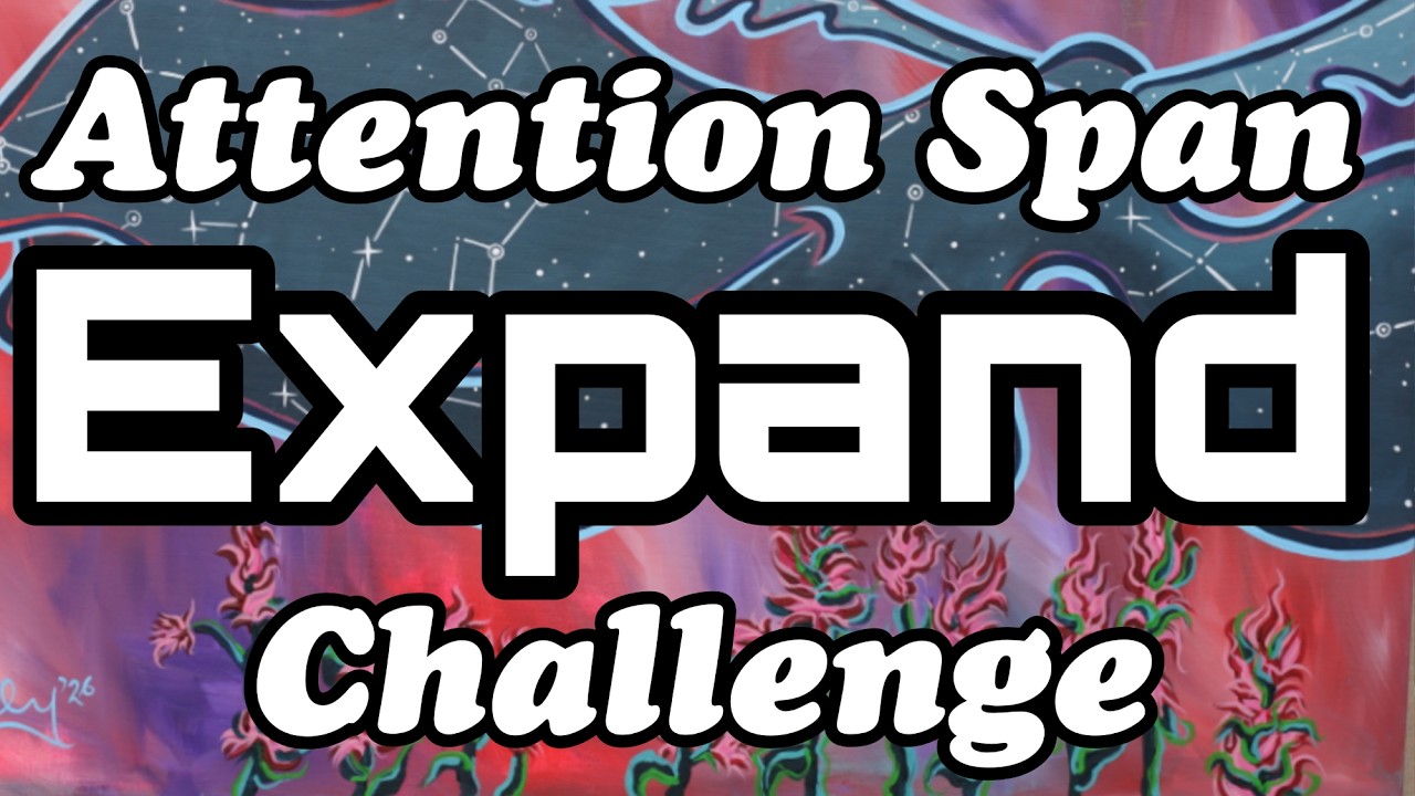 Expand your Attention Span 🎨 20 min challenge for Artistic FLOW