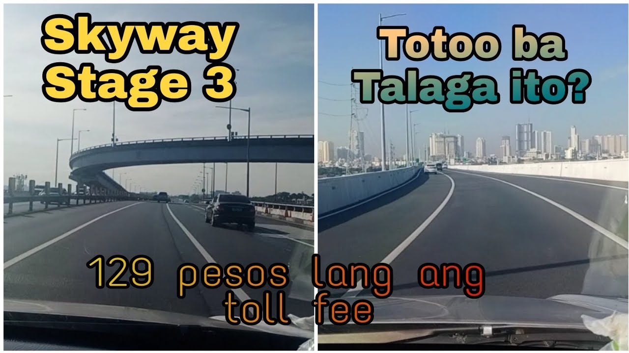 SKYWAY STAGE 3  NEW UPDATE. Balintawak to Alabang/Toll Fee Check Natin.