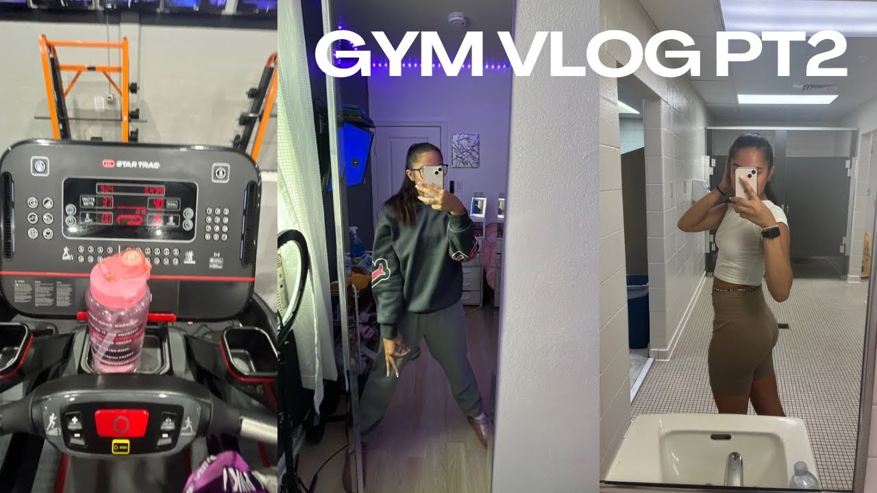 gym vlog pt.2