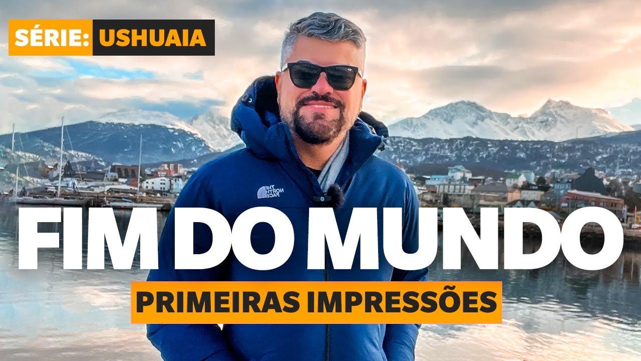 CHEGUEI NO FIM DO MUNDO! Primeiras impress&otilde;es de Ushuaia na Argentina