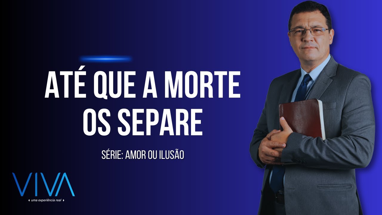 Viva - Até que a morte os separe