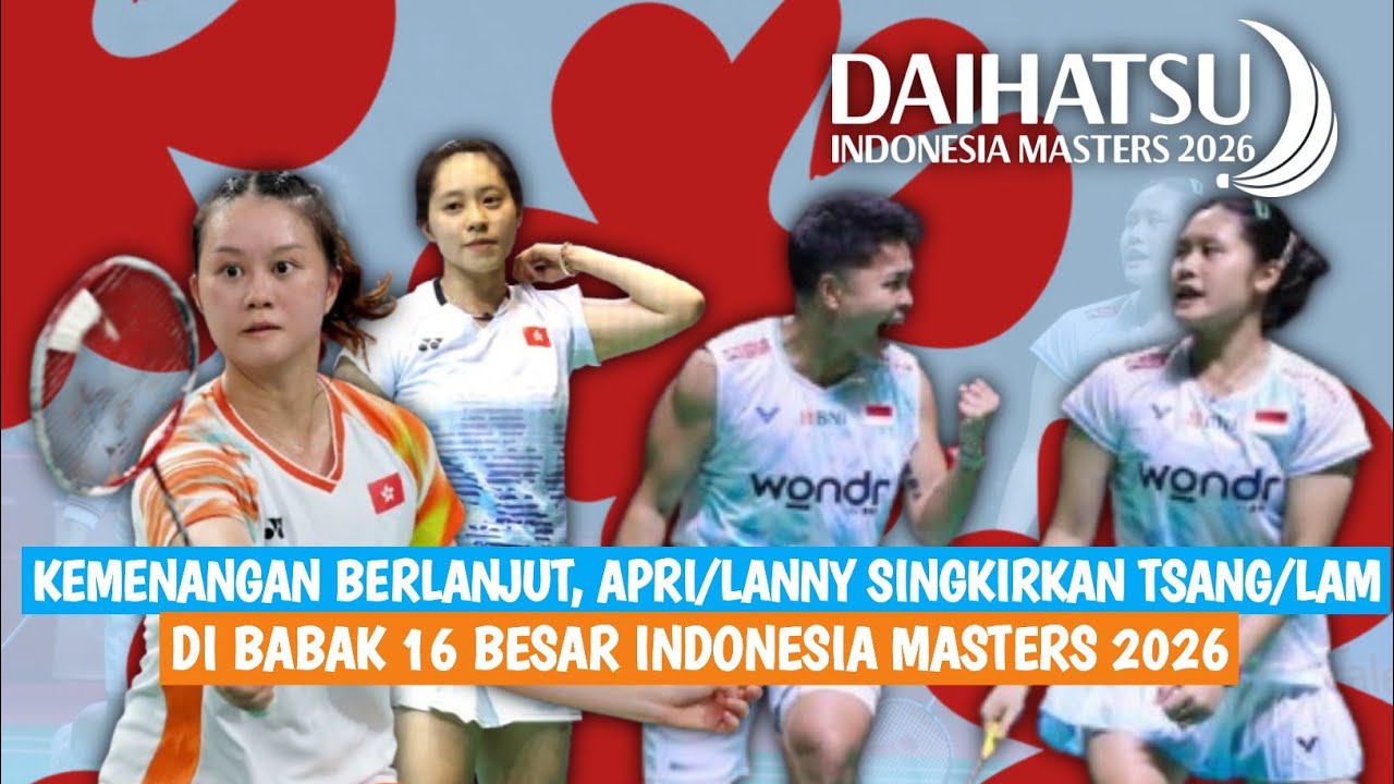 🔴LIVE - Lanny T Mayasari/Apriyani Rahayu Vs Tsang Hiu Yan/Yeung Pui Lam - Indonesia Masters 2026