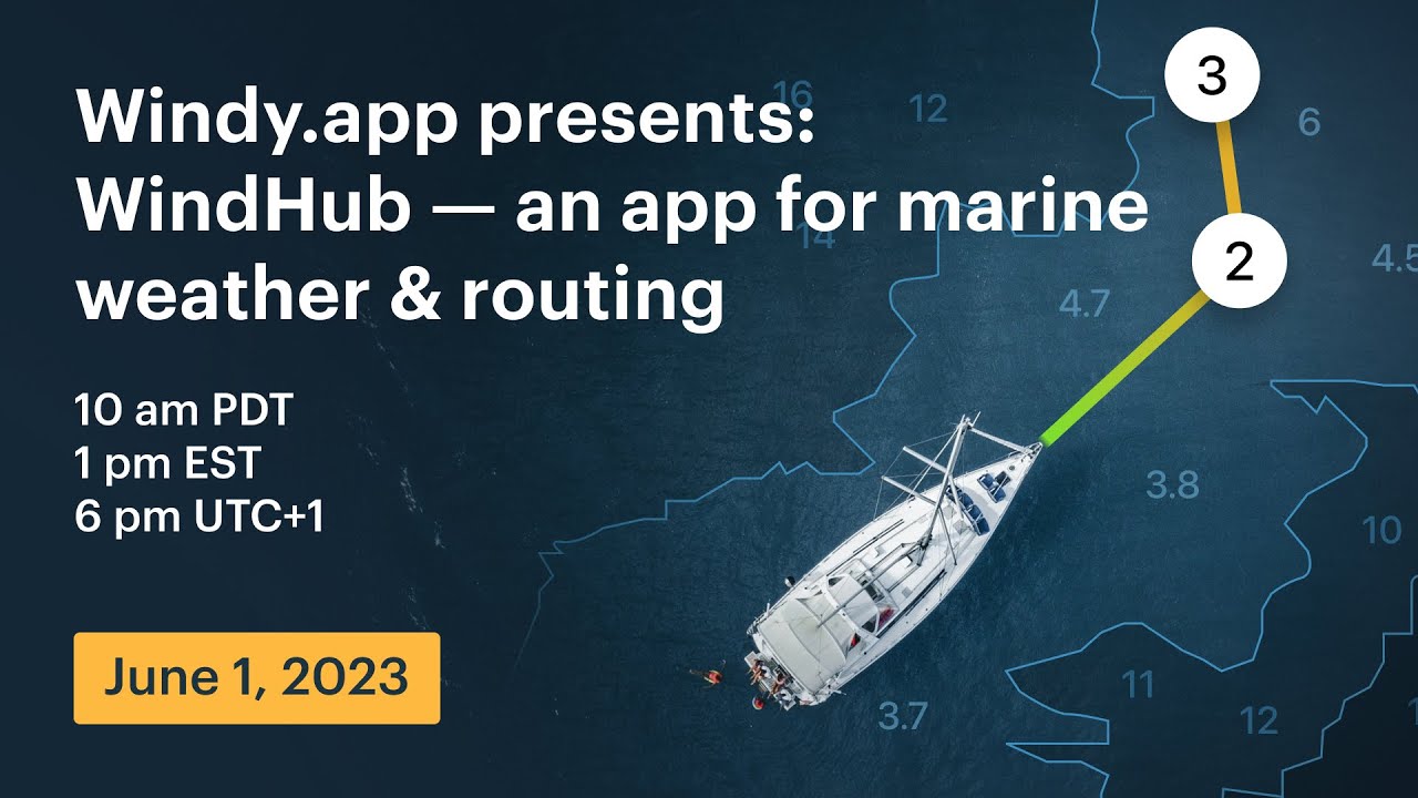 Windy.app presents WindHub: a new marine weather & routing app