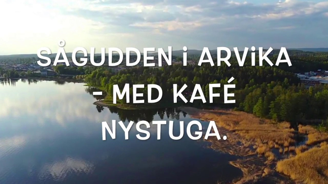 ARVIKA - SÅGUDDEN MED KAFÉ NYSTUGA