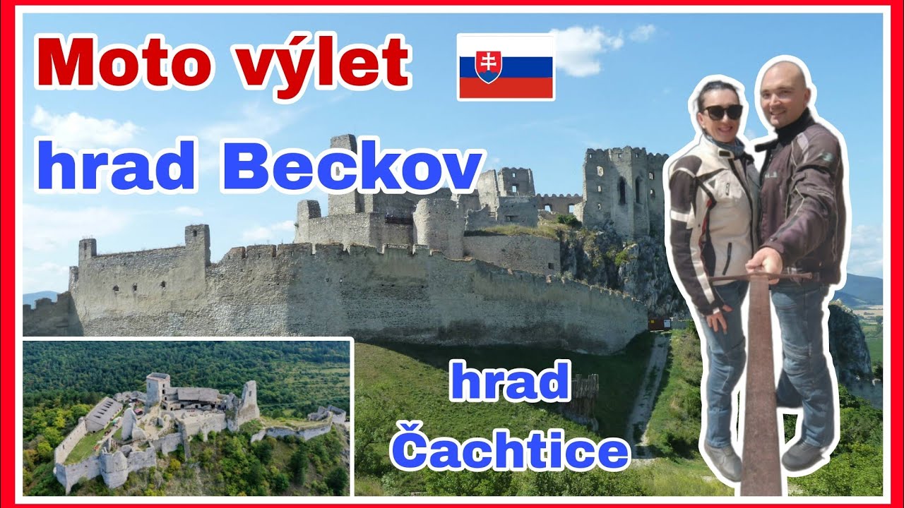 Moto výlet Hrad Beckov a Hrad Čachtice