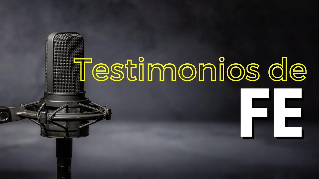 Testimonio de fe