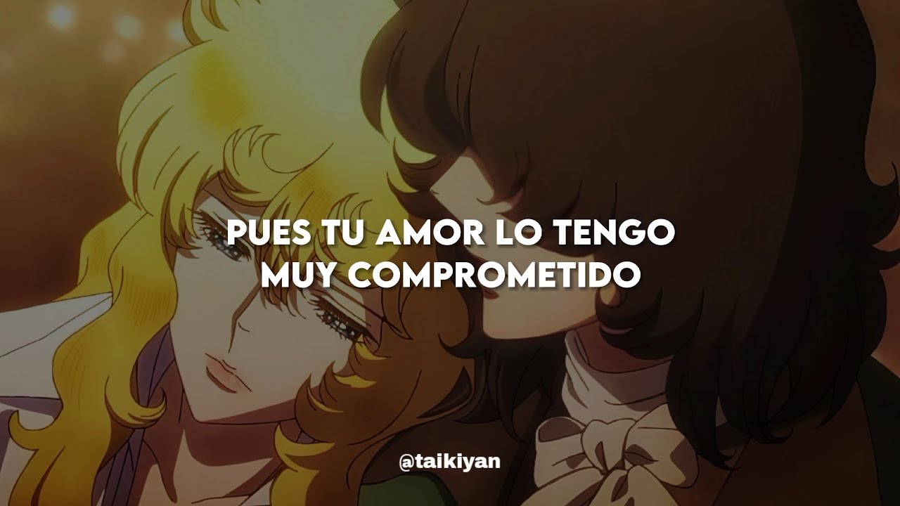 luis miguel - la mentira | la rosa de versalles (letra + amv)