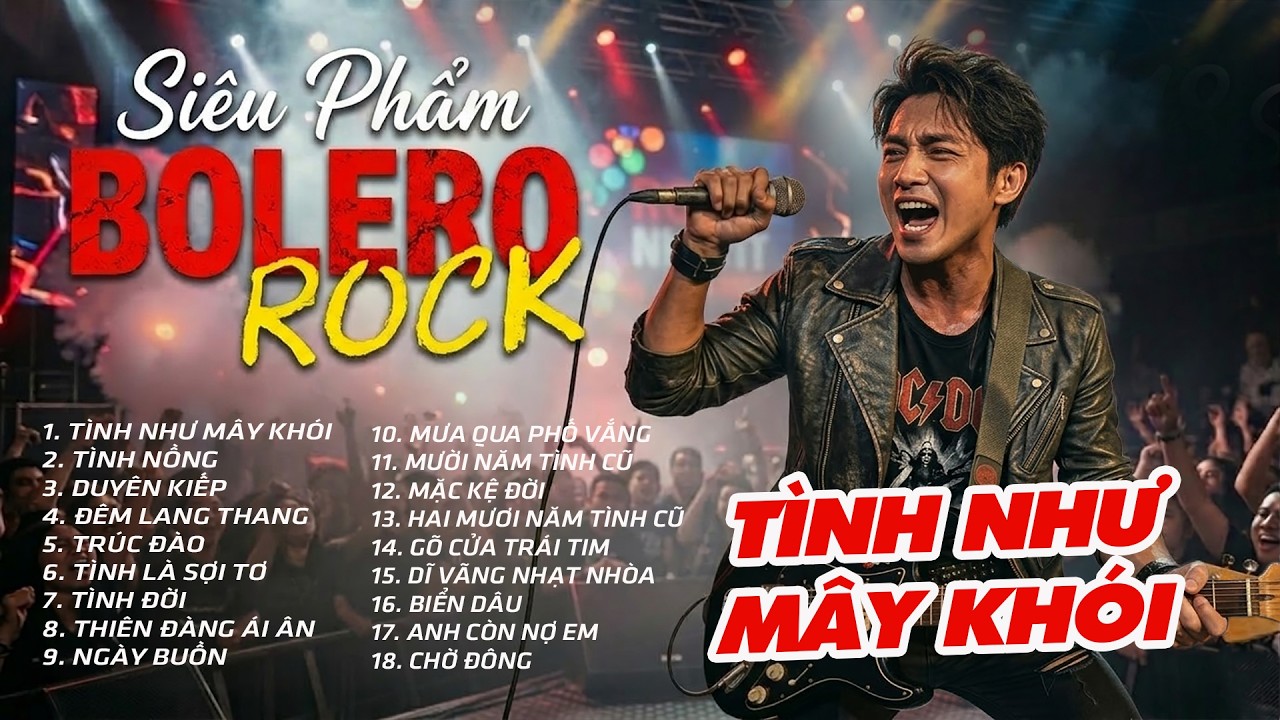 TÌNH NHƯ MÂY KHÓI | TOP 18 BÀI HIT MẠNG XÃ HỘI ♫ Siêu Phẩm Nhạc BOLERO ROCK Hot Trend Tiktok