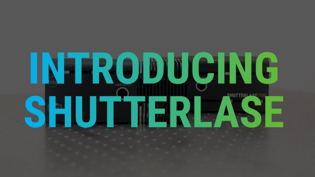 Introducing Shutterlase