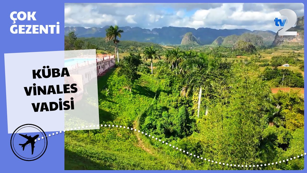 Çok Gezenti | KÜBA - Vinales Vadisi 2026 FULL BÖLÜM İZLE!