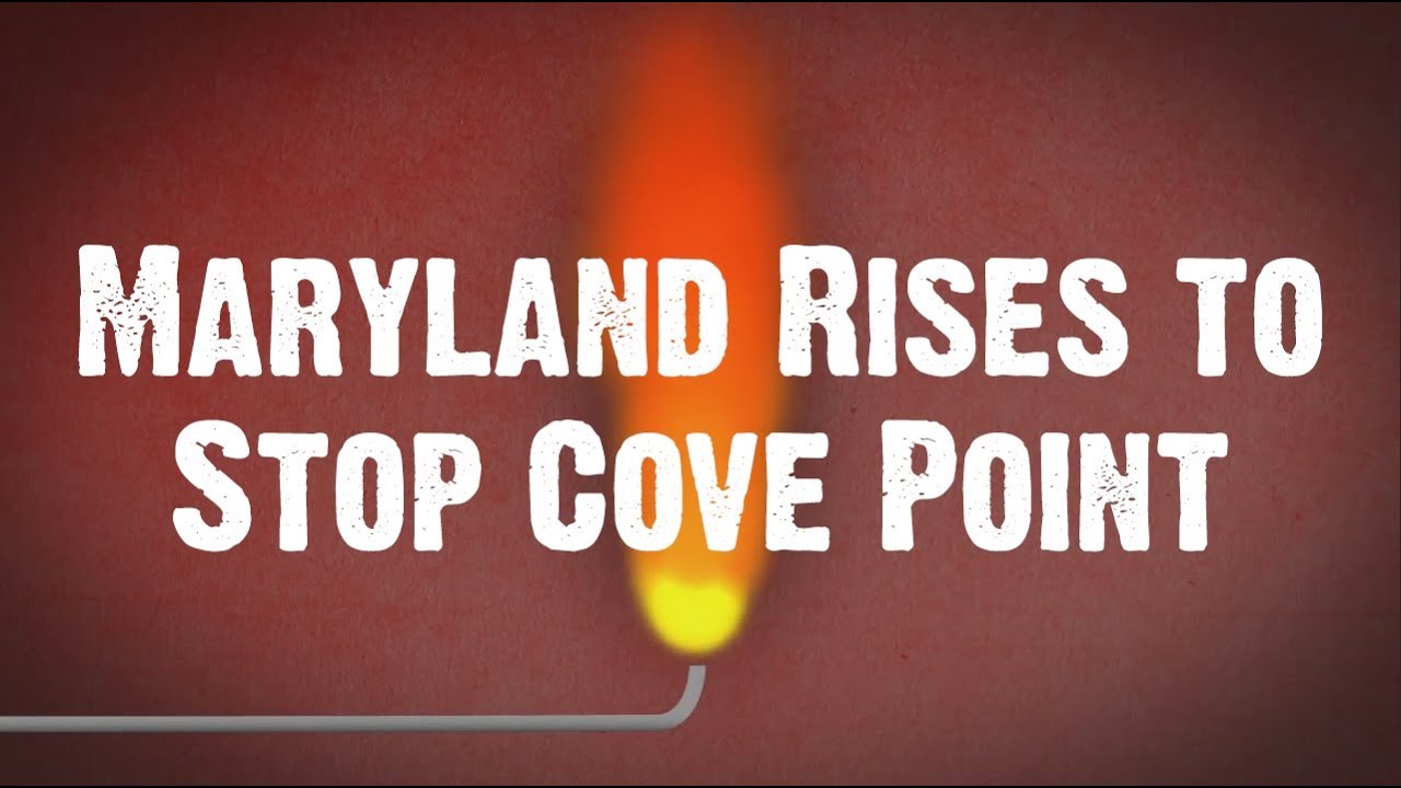 Maryland Rises to Stop Cove Point