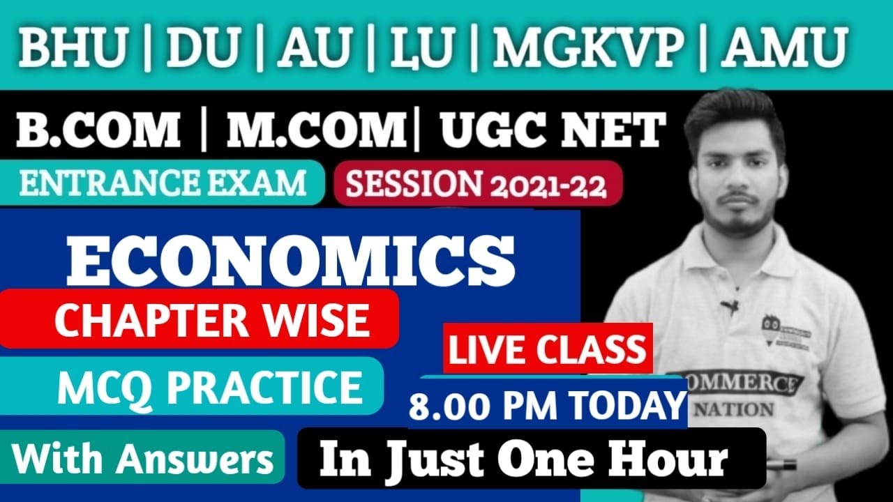 Economics Chapter wise MCQ with ANS  ||BHU B.COM ENTRANCE 2021 |BHU MCOM Entrance 2021