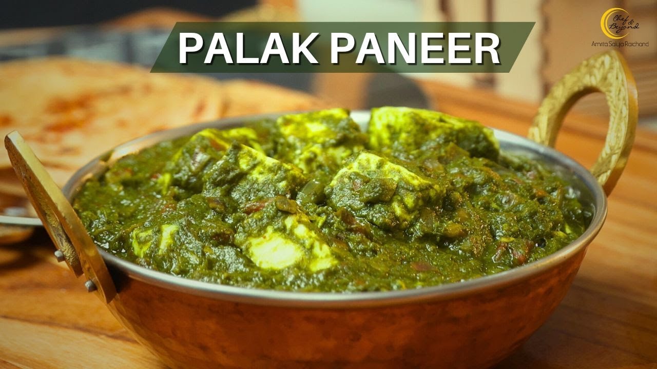 Palak Paneer Recipe | Restaurant Style Palak Paneer | Indian Style Recipe | Chef Amrita
